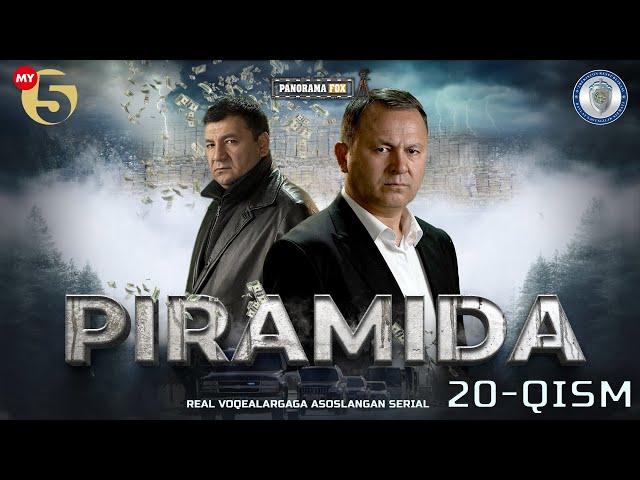 "Piramida" 20-Qism (Milliy serial) "Пирамида" 20-Қисм (Mиллий сериал)