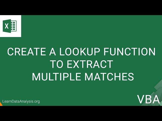 Create a lookup function using VBA to extract multiple matched values | Excel VBA Tutorial