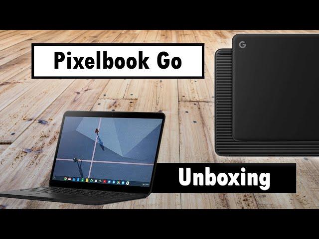 Pixelbook Go Unboxing