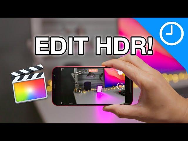 Final Cut Friday - How to edit and publish iPhone 12 HDR video with FCP X