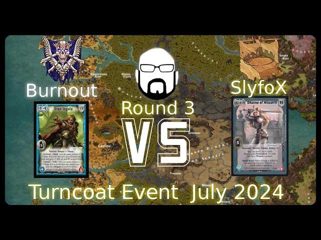 Turncoat 2024 Event - 3 Round - Burnout vs SlyfoX | Warlord: Saga of the Storm CCG