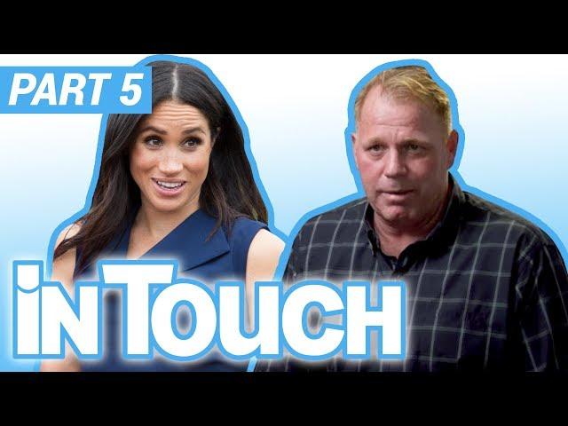 Tom Markle Jr. Exclusive InTouch Interview — Part 5