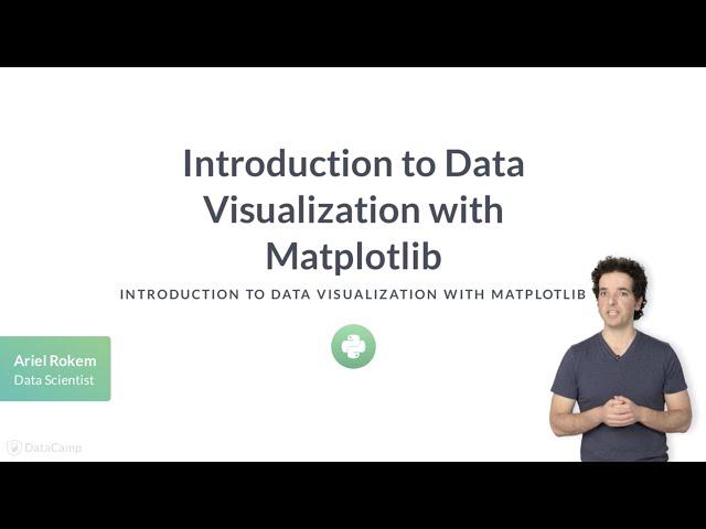 Python Tutorial: Introduction to data visualization with Matplotlib