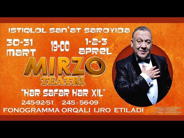 Mirzo teatri - Xar safar xar-xil nomli konsert dasturi 2016