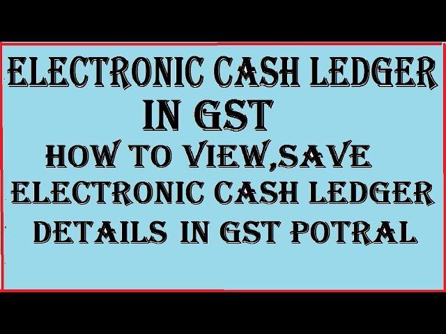 How to view electronic cash ledger in GST Portal (Live Demo)