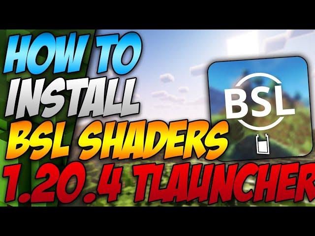 How To Install Bsl Shaders in Minecraft Tlauncher 1.20.4 (2024)