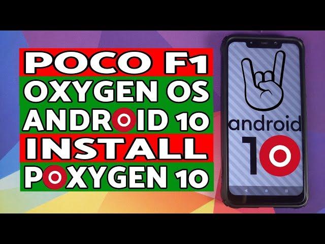 Poco F1 | Install Oxygen OS 10 | Android 10 | OnePlus 6T Port