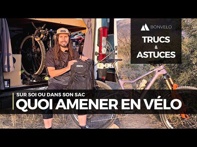 Quoi amener en Vélo, sur soi ou dans son sac | Trucs et Astuces Vélo de Montage