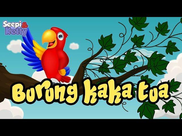 Burung kaka tua Dan Lainnya| Lagu anak | Lagu anak populer