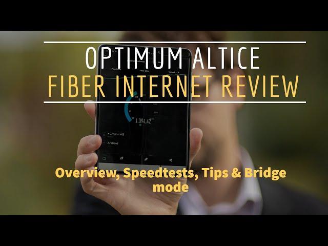 Optimum Altice Fiber Internet Review & Tips