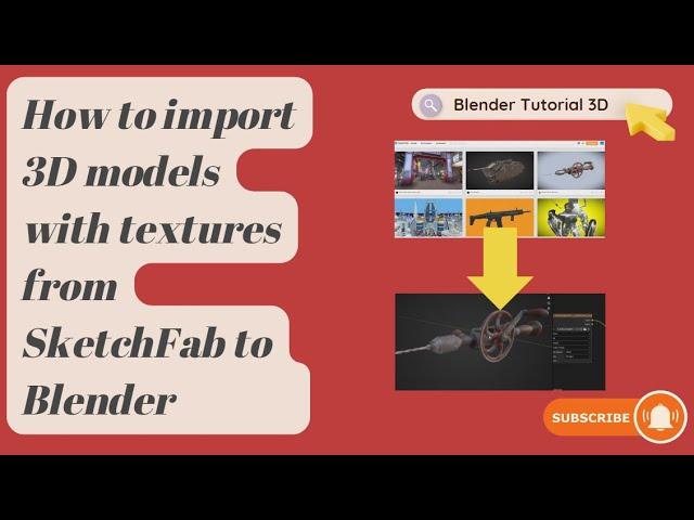 How to import 3D models with textures from SketchFab to Blender | Step-by-step guide