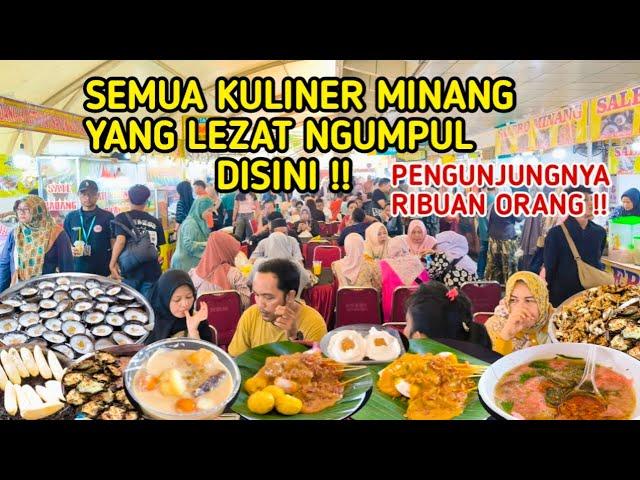 BAZAR KULINER MINANG TERBESAR DI SUMARAK MINANGKABAU BLOK M SQUARE JAKARTA SELATAN