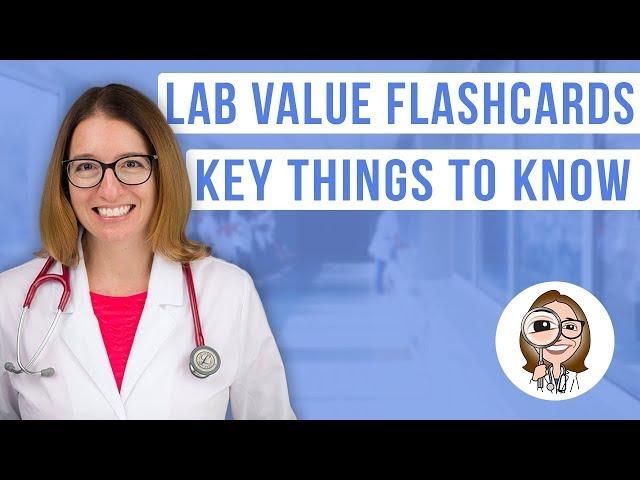 Lab Values Flashcards - Key Things to Know | @LevelUpRN