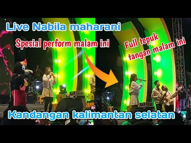 Live Nabila maharani Spesial perform di Kandangan kalimantan selatan feat Nm boys full tepuk tangan