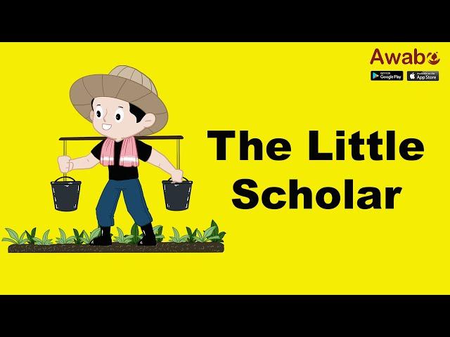 The Little Scholar | English Stories | Awabe