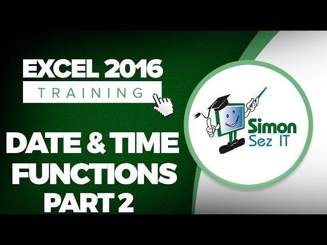 How to Use Date and Time Functions in Microsoft Excel 2016