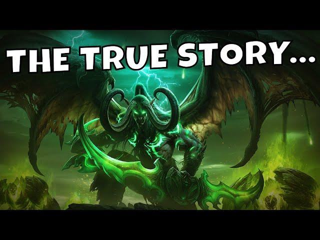 The True Story of Illidan Stormrage! - (Warcraft Lore)