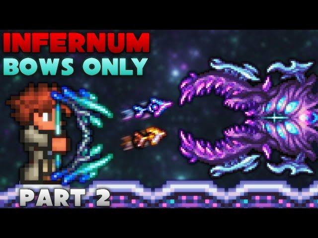 Is Bows Only actually possible in Terraria Calamity INFERNUM? Part 2/2