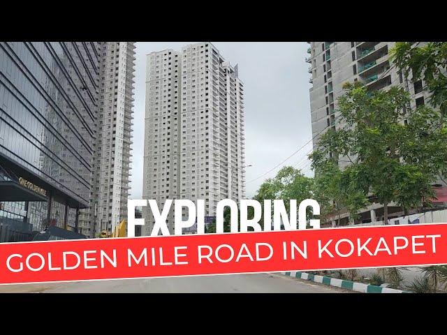 Exploring Golden Mile Road in Kokapet || Kokapet Latest Developements || Hyderabad Real Estate