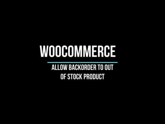 Allow backorder to out of stock product