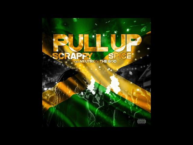 Lil Scrappy x Spice - "Pull Up" (feat. Neutron the God) [Official Audio]