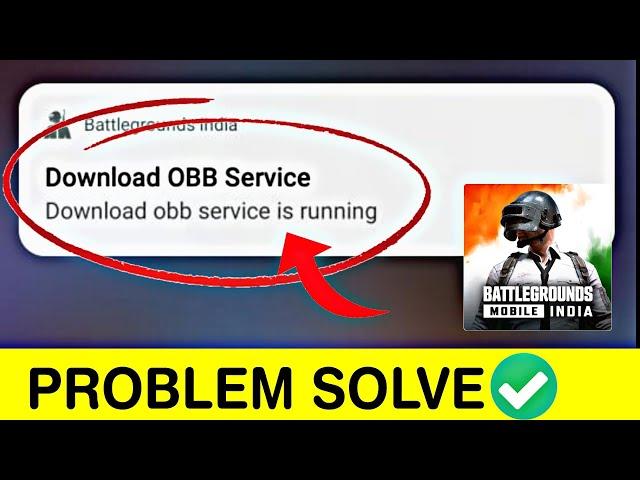 Battleground Mobile India Download OBB Service Is Running Error | BGMI OBB Service Fixed 100%