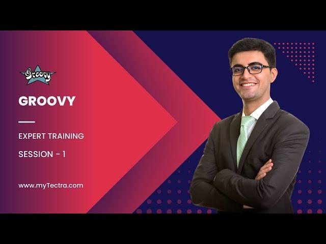 Groovy Training Tutorial | Online Demo Session 1 | myTectra