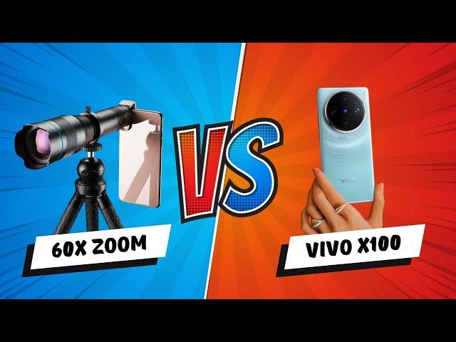 Vivo X100 Zoom Camera Vs. Apexel 60x Zoom Lens