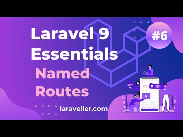 #6 Named Routes | Laravel 9 Essentials | Laravel 9 Tutorial