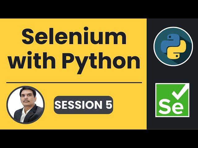 Session 5- Selenium with Python