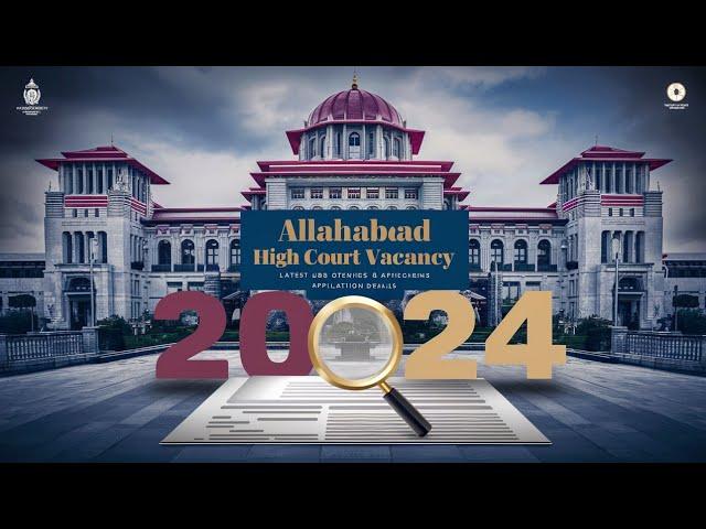 allahabad highcourt new vacancy 2024|ahc vacancy 2024|ahc group c,d vacancy 2024|#allahabadhighcourt