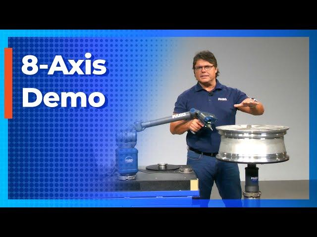 Unlock Scanning Power: FARO 8-Axis Demo