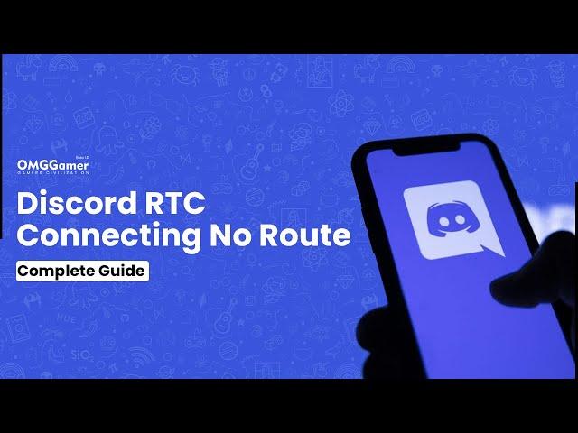 [Solved] How to Fix Discord RTC Connecting No Route in 2022