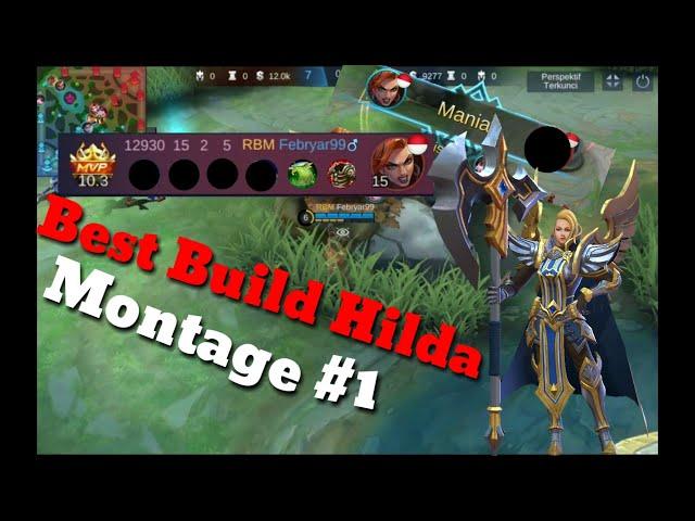 Best build One Hit One kil || Montage Hilda #1 Mobile legend