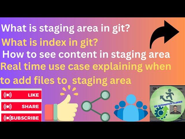 git staging area | git staging area explained | git stage real time interview