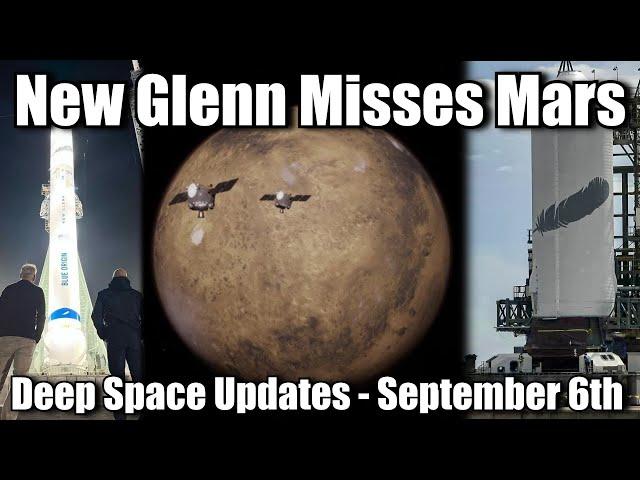 Blue Origin Misses Its Mars Launch - SpaceX Gets Grounded  (For 3 days) - Deep Space Updates