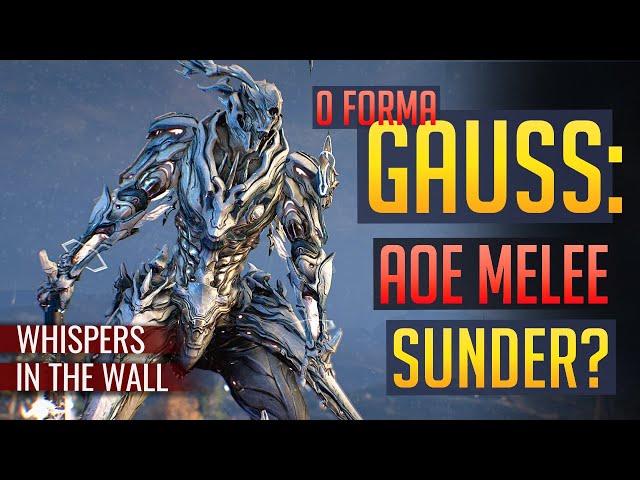 GAUSS PRIME: 0 Forma AoE Melee Sunder | Blast Expedite Nuke