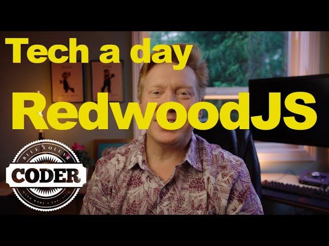 Tech A Day #1 - RedwoodJS