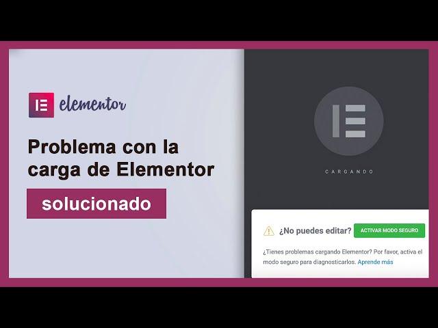 Solución rápida - error en la carga de Elementor