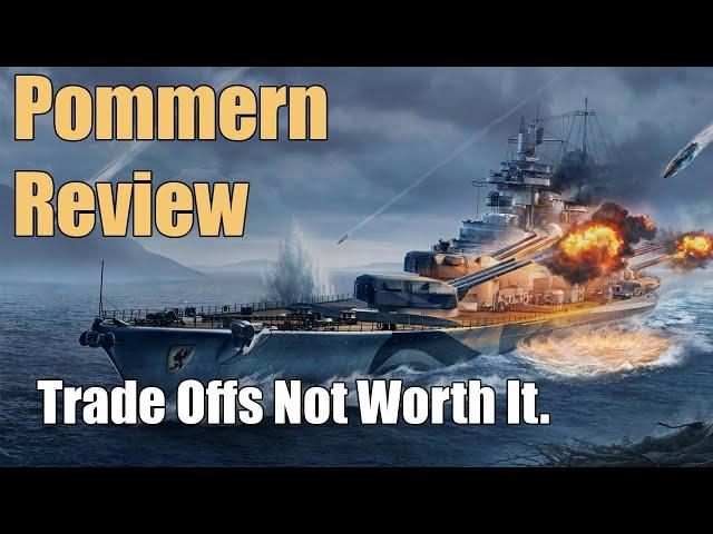 Pommern Review: Trade Offs Not Worth It | World of Warships Legends | 4k