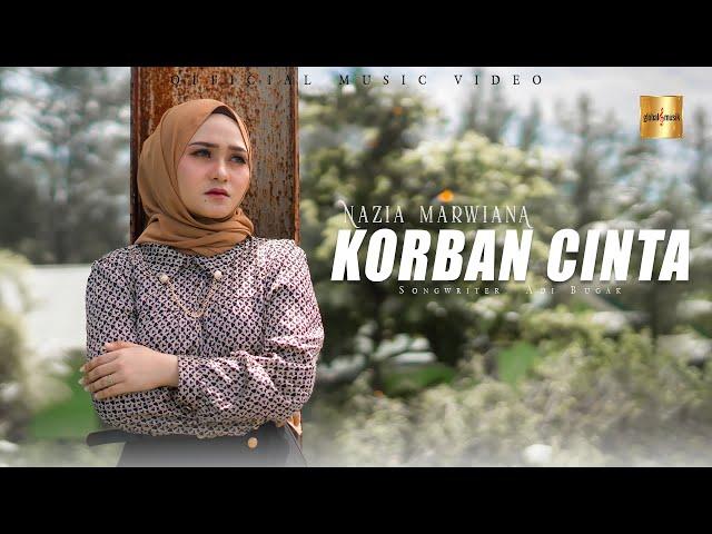 Nazia Marwiana - Korban Cinta (Official Music Video)