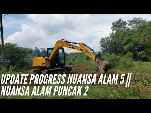 Update Progress Nuansa Alam 5 || Nuansa Alam Puncak 2 || Lokasi strategis di Jalur Puncak 2 