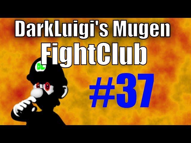 DarkLuigi's Mugen FightClub #37 (7/22/2017)