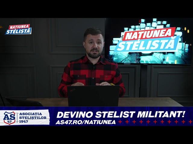 Națiunea Stelistă, din 19 Noiembrie, cu Cristian Scutariu!