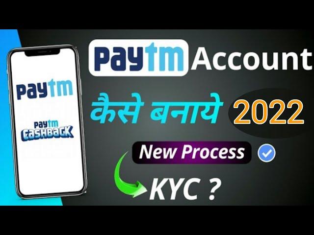 Paytm Account kaise banaye 2022 | How to create Paytm account 2022 | Paytm account create kaise kare