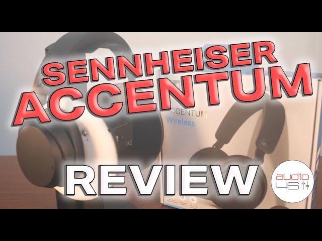 High Performance for a Low Asking Price | Sennheiser Accentum Review