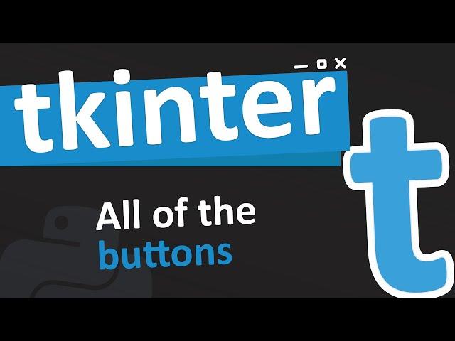 An overview of the tkinter buttons (+using them with tkinter variables)