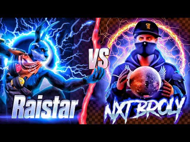 RAISTAR VS NXT BROLY 1 VS 1 BEST VS BEST Testing For Joining NG Guild | #nonstopgaming SHOCKED 