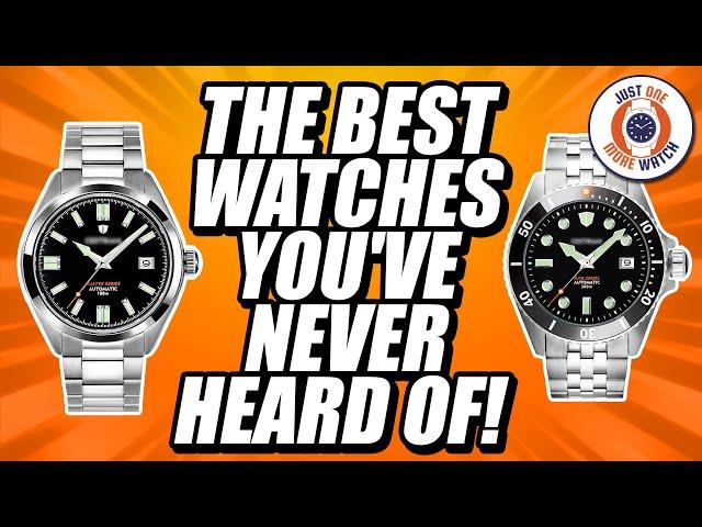 The Best 'Bang Per Buck' Watches You've Never Heard Of.....