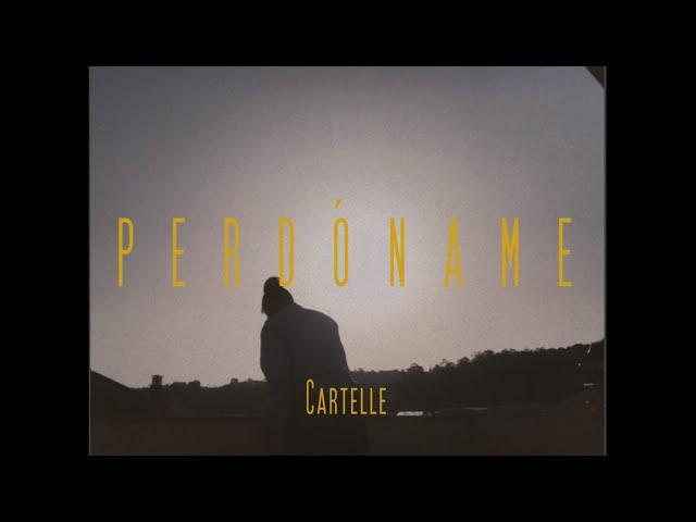 Cartelle - Perdóname